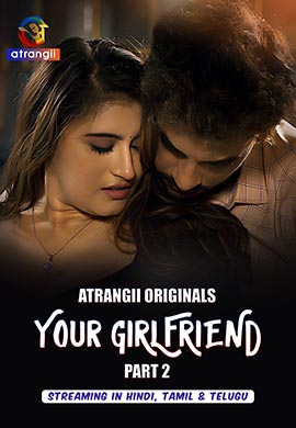 Your Girlfriend - Part 2 | Season 01